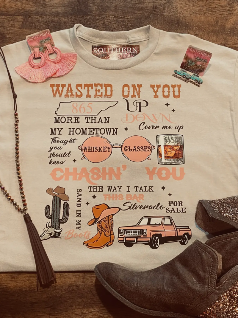 Wasted on You-Morgan-Country Tee